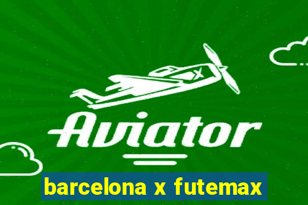 barcelona x futemax